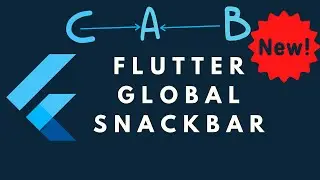 Flutter Global snackbar tutorial
