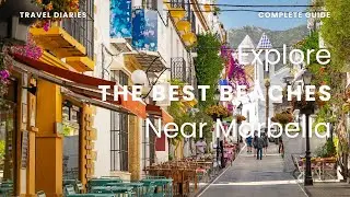 ☀️ Top 5 Marbella Beaches &ndash; Marbella Best Beaches 🏖️