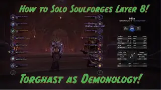 How to Solo Torghast Soulforges as Demonology