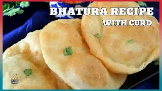 Bhatura Recipe with Curd | Soft Flaky Bhature recipe for Chole