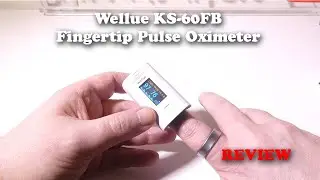 Wellue KS-60FB  Fingertip Pulse Oximeter REVIEW