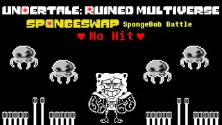 {No Hit} Undertale: Ruined Multiverse - SpongeSwap SpongeBob Battle! (Undertale Fangame)