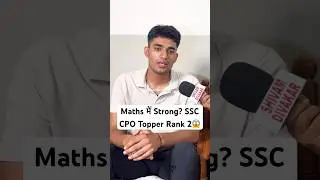 Maths में Strong होना जरूरी? AIR-2🔥 SSC CPO Topper 2024 #shorts #viral #top #topper #ssc #cpo #air2