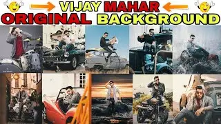 ORIGINAL BACKGROUND VIJAY MAHAR || VIJAY MAHAR BACKGROUND || VIJAY MAHAR EDITING TUTORIAL