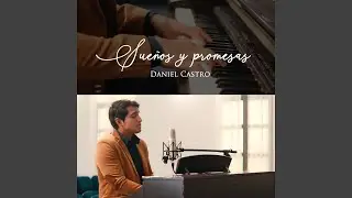 Sueños y Promesas (Acoustic Version)