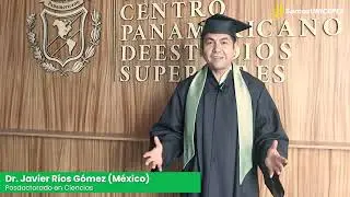 Testimonios UNICEPES:: Dr. Javier R&iacute;os G&oacute;mez, Posdoctorado en Ciencias