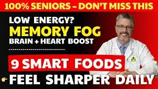 Over 60? 9 Foods That Support Heart and Brain Health | Senior Health Facts