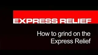 How to grind on the Bernhard Express Relief