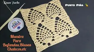 Punto pi&ntilde;a Para Bufandas #RosaIsela