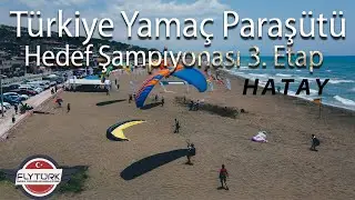 Türkiye Yamaç Paraşütü Hedef Şampiyonası 3. Etap HATAY