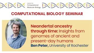 CCMB Seminar 4/2/25: Ben Peter, University of Rochester