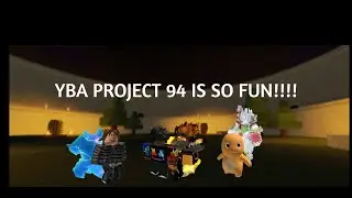[YBA] Project 94 Clip comp (OLD YBA)