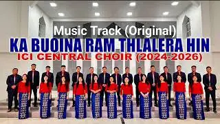 Ka buoina ram thlaler (Track)