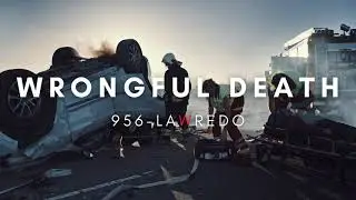 Wrongful Death Case | South Texas Attorney
