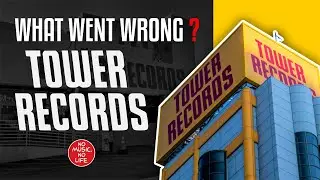 Что пошло не так с Tower Records? | Компания, застрявшая в прошлом.
