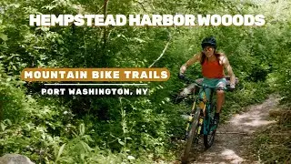 Mountain Bike Trails at Hempstead Harbor Woods