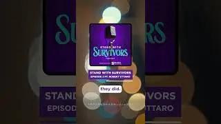 Stand With Survivors Episode 3 - Robert Uttaro