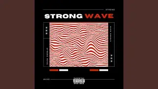Strong Wave