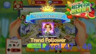 Delicious Emily's Recipe for Renewal Level 47 - Level 48
