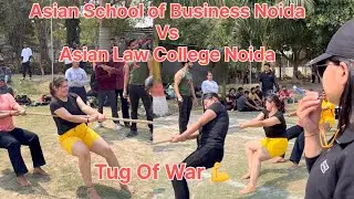 Girls Tug Of War | Asian Law College VS Asian School of Business Girls Tug of war | Tug of war