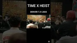 [MOSH CITY] TIME X HEIST - D3 Arts (DIY) Denver, CO 7.21.25