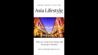Why are Long term Expats still flocking to Phuket