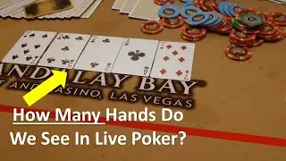 How Many Hands Do We See Per Hour in Live Poker? | Keep Track Week 2023 CA