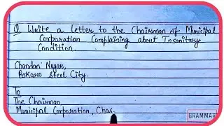 Letter For Insanitary Condition | To Municipal corporation Complaining about Insanitary Condition