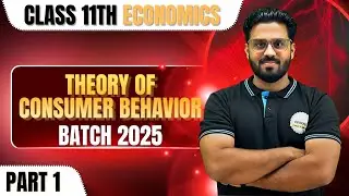 Theory of Consumer behavior  | PART 01 | Economics |  Class 11  #11economics