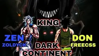 DON FREECSS AT ZEN ZOLDYCK AT ANG MGA PRINCE ,PRINSESA  AT ANG HARI NG DARK CONTINENT FAN FICTION