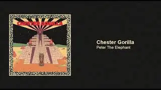 Chester Gorilla - Chester Gorilla [FULLALBUM] 2020