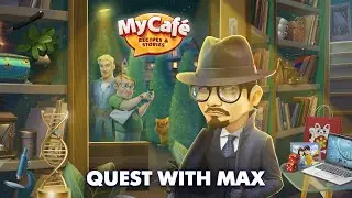 My Cafe Game: Quest with Max