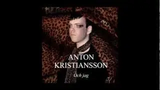 Anton Kristiansson - Monstret (feat. Niklas von Arnold)