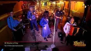 50 Shades of Hay @ Dee's 2.18.24