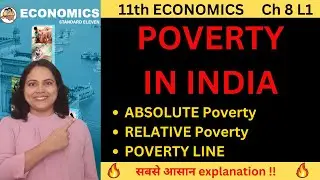 Meaning of POVERTY and POVERTY LINE | 11th Economics chapter 8 Maharashtra Board | Pooja Kela