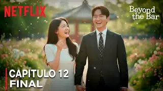 FINAL FELIZ | CAPITULO 12 FINAL | Beyond the Bar | Jung Chae Yeon | Lee Jin Wook