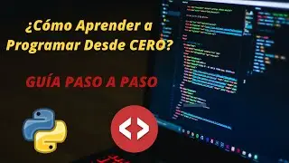 👉¿Cómo Aprender a PROGRAMAR Desde CERO en 2021? | GUÍA Para PRINCIPIANTES👉