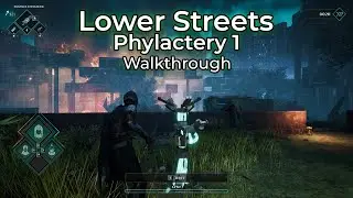 Deathbound &mdash; Lower Streets &mdash; Phylactery 1 Walkthrough