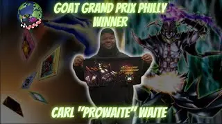 Goat Format Grand Prix Philly 1st Place Winner Carl Waite #goatformat #yugioh