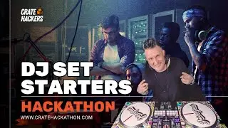DJ Hackathon: Set Starters with Jason Jani / Crate Hackers