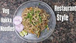 Restaurant Style Veg Hakka Noodles Recipe 