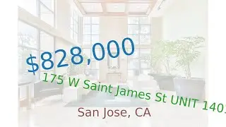 $828,000 San Jose home for sale on 2020-11-25 (175 W Saint James St UNIT 1401, CA, 95110)