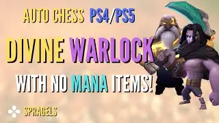Divine Warlock Build *No Mana Items!* - Autochess PS4 PS5 PC Mobile