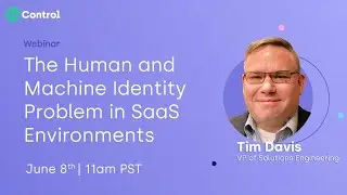 The Human and Machine Identity Problem in SaaS Environments
