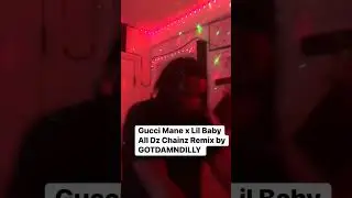 All Dz Chainz Remix by GOTDAMNDILLY