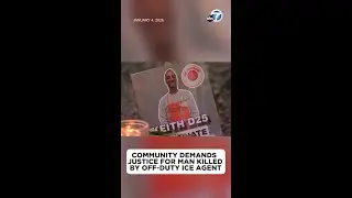 Community demands justice for man killed by off-duty ICE agent