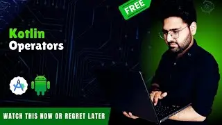 🔥Master Kotlin Operators in 2026 | Full Tutorial | Hindi