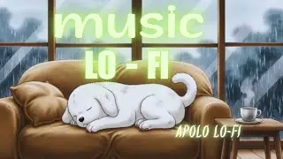 YOUR STRESS ANTIDOTE: APOLLO, RAIN, & SOFA (ABSOLUTE CALM GUARANTEED) #coffeeshopmusic #lofi #music