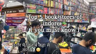 Top 5 Book Stores of Indore | इंदौर के टॉप 5 बुक स्टोर्स