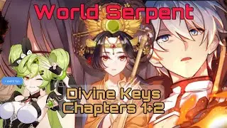 These Divine Keys Sound Insane! (World Serpent and Secret of the Divine Keys 1&2)  + Event Fun